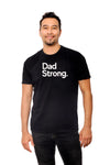 Dad Strong Unisex Crew Neck Tee