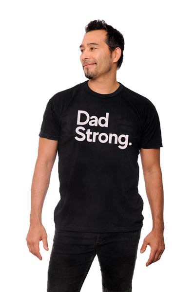 Dad Strong Unisex Crew Neck Tee